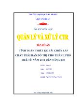 Tính toán thiết kế bãi chôn lấp chất thải rắn đô thị cho thành phố huế từ năm 2011 đến năm 2030
