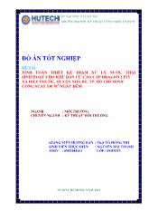 Tính toán thiết kế trạm xử lý nước thải sinh hoạt cho khu dân cư cao cấp dragon city xã Hiệp Phước, huyện Nhà Bè, TP. Hồ Chí Minh công suất 530 m 3 /ngày đêm