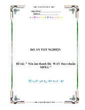 Đề tài Nén âm thanh file WAV theo chuẩn MPEG