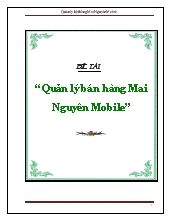 Đề tài Quản lý bán hàng Mai Nguyên Mobile