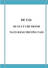 Đề tài Quản lý chi nhánh ngân hàng Phương Nam