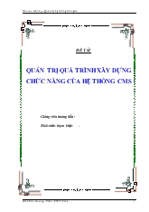 Đề tài Quản trị quá trình xây dựng chức năng của hệ thống CMS