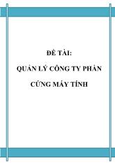 Đồ án Quản lý công ty phần cứng máy tính