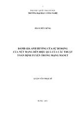 Luận văn Đánh giá ảnh hưởng của sự di động của nút mạng đến hiệu quả của các thuật toán định tuyến trong mạng manet