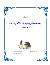 Luận văn Hướng dẫn sử dụng phần mềm Catia V5