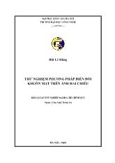 Luận văn Thử nghiệm phương pháp biến đổi khuôn mặt trên ảnh hai chiều