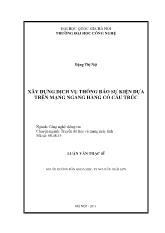Luận văn Xây dựng dịch vụ thông báo sự kiện dựa trên mạng ngang hàng có cấu trúc