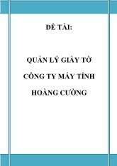 Quản lý giấy tờ công ty máy tính Hoàng Cường