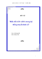 Đề tài ’Biến đổi A-D và D-A trong hệ thống truyền hình số’