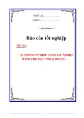 Luận văn Hệ thông tin điều hành tác nghiệp dành cho điện thoại di động