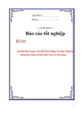 Luận văn Instant Messenger cho thiết bị di động với chức năng tự động phát hiện sự hiện diện của các nút mạng