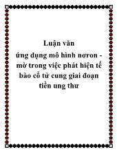 Luận văn -Ứng dụng mô hình nơron - mờ trong việc phát hiện tế bào cổ tử cung giai đoạn tiền ung thư