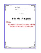 Luận văn -Xây dựng ứng dụng client cho hệ thống thông tin giao thông