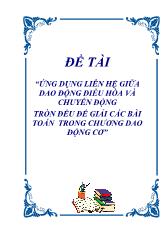 Chuyên đề Ứng dụng liên hệ giữa dao động điều hòa và chuyển động tròn đều để giải các bài toán trong chương dao động cơ