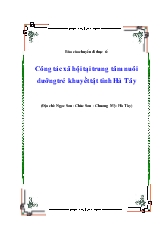 Chuyến đi thực tế công tác xã hội tại trung tâm nuôi dưỡng trẻ khuyết tật tỉnh Hà Tây