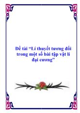 Đề tài Lí thuyết tương đối trong một số bài tập vật lí đại cương