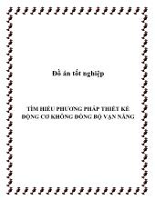 Đồ án Tìm hiểu phương pháp thiết kế động cơ không đồng bộ vạn năng