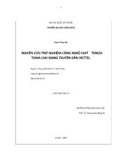 Luận văn Nghiên cứu thử nghiệm công nghệ VSAT TDM/D-TDMA cho mạng truyền dẫn Viettel