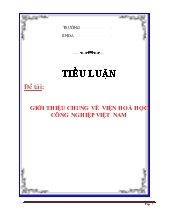 Tiểu luận -Giới thiệu chung về viện hoá học công nghiệp Việt Nam