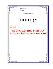 Tiểu luận Hướng dẫn học sinh cân bằng phản ứng oxi hoá khử