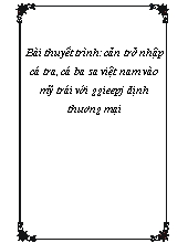 Cản trở nhập cá tra, cá ba sa Việt Nam vào mỹ trái với ggieepj định thương mại