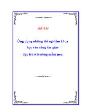 Đề tài Ứng dụng những thí nghiệm khoa học vào công tác giáo dục trẻ ở trường mầm non