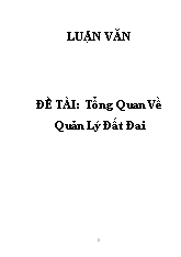 Đồ án Tổng quan về quản lý đất đai