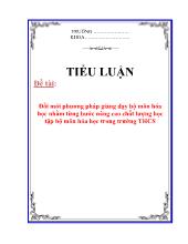 Tiểu luận Đổi mới phương pháp giảng dạy bộ môn hóa học nhằm từng bước nâng cao chất lượng học tập bộ môn hóa học trong trường THCS
