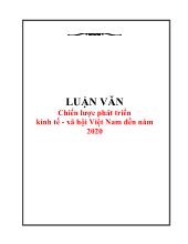 Chiến lược phát triển kinh tế - Xã hội Việt Nam đến năm 2020