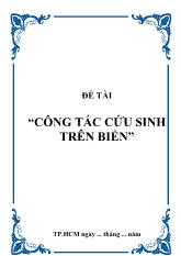 Công tác cứu sinh trên biển