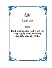 Đánh giá khả năng cạnh tranh của công ty giầy Thụỵ Khê trong điều kiện hội nhập AFTA