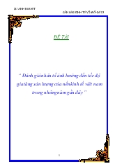 Đánh giá nhân tố ảnh hưởng đến tốc độ gia tăng sản lượng của nền kinh tế Việt Nam trong những năm gần đây
