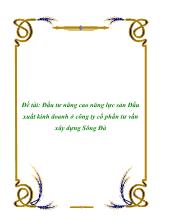 Đầu tư nâng cao năng lực sản Đầu xuất kinh doanh ở công ty cổ phần tư vấn xây dựng Sông Đà