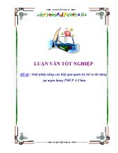 Giải pháp nâng cao hiệt quả quản trị rủi ro tín dụng tại ngân hàng TMCP Á Châu