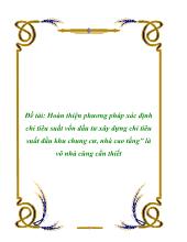 Hoàn thiện phương pháp xác định chỉ tiêu suất vốn đầu tư xây dựng chỉ tiêu suất đầu khu chung cư, nhà cao tầng là vô nhà cùng cần thiết