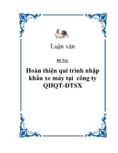 Hoàn thiện qui trình nhập khẩu xe máy tại công ty Quan hệ quốc tế - Đầu tư sản xuất