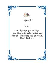 Luận văn Một số giải pháp hoàn thiện hoạt động nhập khẩu và nâng cao sức cạnh tranh hàng hoá tại công ty Thanh Bình HTC