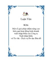Luận văn Một số giải pháp nhằm nâng cao hiệu quả hoạt động kinh doanh xuất nhập khẩu của Công ty Xuất nhập khẩu và T vấn - Dịch vụ Đo đạc Bản đồ