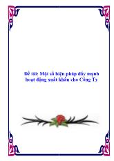 Một số biện pháp đẩy mạnh hoạt động xuất khẩu cho công ty