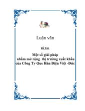 Một số giải pháp nhằm mở rộng thị trường xuất khẩu của Công Ty Que Hàn Điện Việt -Đức