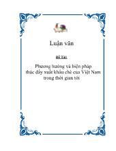 Phương hướng và biện pháp thúc đẩy xuất khẩu chè của Việt Nam trong thời gian tới
