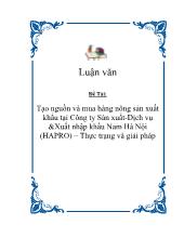 Tạo nguồn và mua hàng nông sản xuất khẩu tại Công ty Sản xuất-Dịch vụ & Xuất nhập khẩu Nam Hà Nội (HAPRO) – Thực trạng và giải pháp