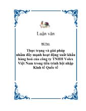 Thực trạng và giải pháp nhằm đẩy mạnh hoạt động xuất khẩu hàng hoá của công ty TNHH Volex Việt Nam trong tiến trình hội nhập Kinh tế Quốc tế