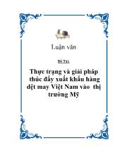 Thực trạng và giải pháp về xuất khẩu hàng dệt may Việt Nam vào thị trường Mỹ