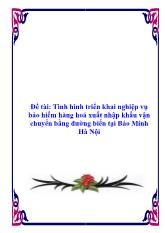 Tình hình nghiệp vụ bảo hiểm hàng hoá xuất nhập khẩu vận chuyển bằng đường biển tại Bảo Minh Hà Nội
