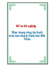 Tốt nghiệp Thực trạng công tác hạch toán tại công ty bánh kẹo Hải Châu