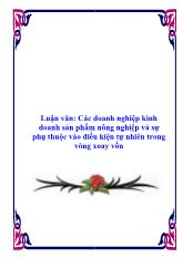 Các doanh nghiệp kinh doanh sản phẩm nông nghiệp và sự phụ thuộc vào điều kiện tự nhiên trong vòng xoay vốn