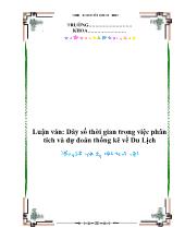 Luận văn Dãy số thời gian trong việc phân tích và dự đoán thống kê về Du Lịch
