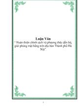Luận văn Hoàn thiện chính sách và phương thức đền bù, giải phóng mặt