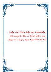 Luận văn Hoàn thiện quy trình nhập khẩu nguyên liệu và thành phẩm tân dược của Công ty dược liệu Trung Ương I-Hà Nội